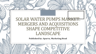 Solar Water Pumps Market size, Solar Water Pumps Market , Solar Water Pumps Mark