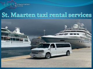 St. Maarten taxi rental services