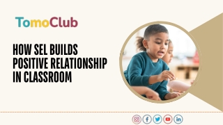 how sel builds positive relationship in classroom