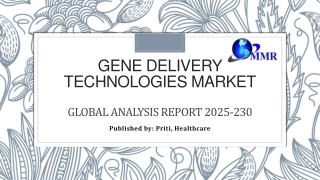 Gene Delivery Technologies Market: Global Industry Analysis and Forecast (2024-2