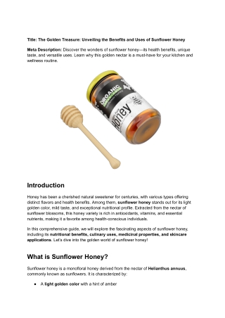 Title_ The Golden Treasure_ Unveiling the Benefits and Uses of Sunflower Honey