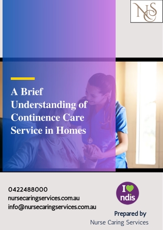 A Brief Understanding of Continence Care Service in Homes