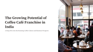 The-Growing-Potential-of-Coffee-Cafe-Franchise-in-India