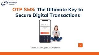 otp sms the ultimate key to secure digital