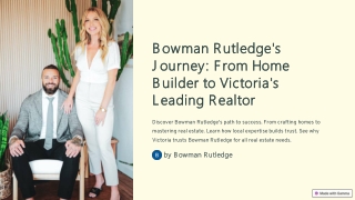 Bowman Rutledge’s Journey: From Home Builder to Victoria’s Leading Realtor