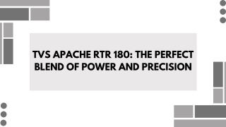 TVS Apache RTR 180: The Perfect Blend of Power and Precision