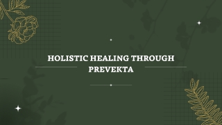 holistic healing through prevekta