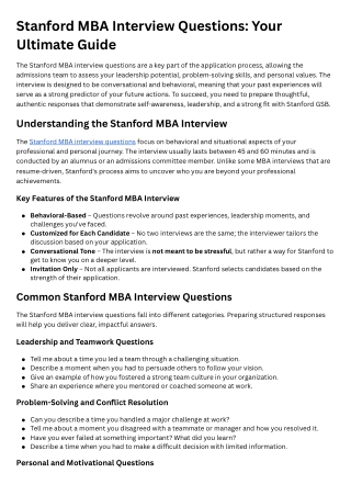 The Stanford MBA interview questions are a key part of the application process, allowing the admissions team to assess y