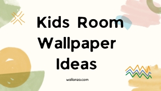 Kids Room Wallpaper Ideas