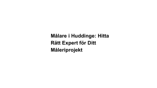 m lare i huddinge hitta r tt expert f r ditt