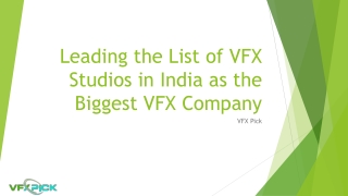 Leading the List of VFX Studios in India as the best VFX Company - VFX Pick