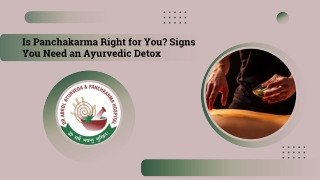 Is Panchakarma Right for You