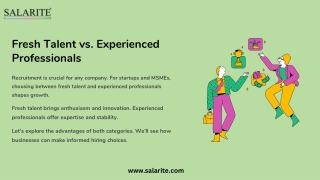 The Benefits of Hiring Fresh Talent vs. Experienced Professionals