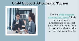 Child Support Attorney in Tucson
