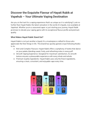 Discover the Exquisite Flavour of Hayati Rubik at Vapehub – Your Ultimate Vaping Destination