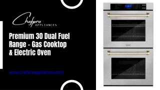 Premium 30 Dual Fuel Range – Gas Cooktop & Electric Oven