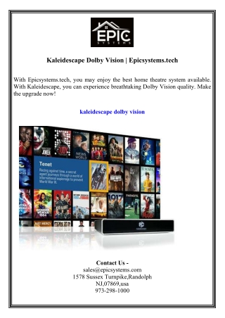 kaleidescape dolby vision epicsystems tech