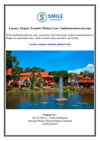 Luxury Airport Transfer Phuket Cost  Smiletoursntravels.com