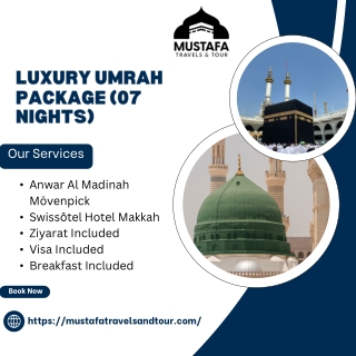 luxury umrah package 07 nights