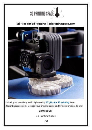 stl files for 3d printing 3dprintingspace com