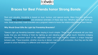 Braces for Best Friends honor Strong Bonds
