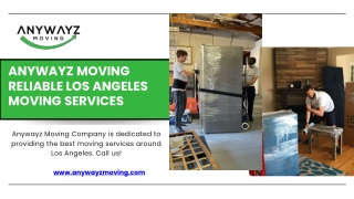 Anywayz Moving Reliable Los Angeles Moving Services