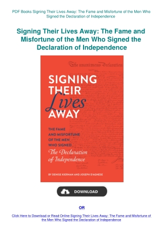 PDF Books Signing Their Lives Away The Fame and Misfortune of the Men Who Signed the Declaration of
