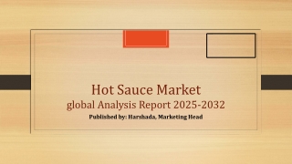 hot sauce market global analysis report 2025 2032