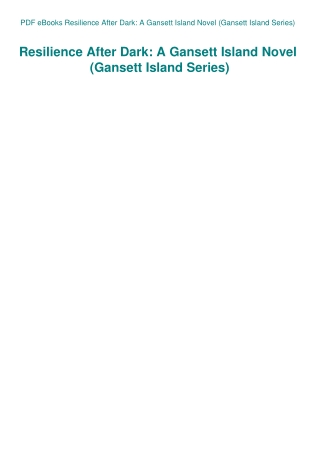 PDF eBooks Resilience After Dark A Gansett Island Novel (Gansett Island Series)