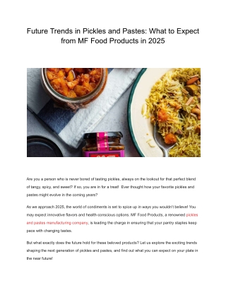future trends in pickles and pastes what