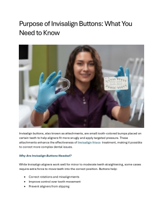 purpose of invisalign buttons what you need