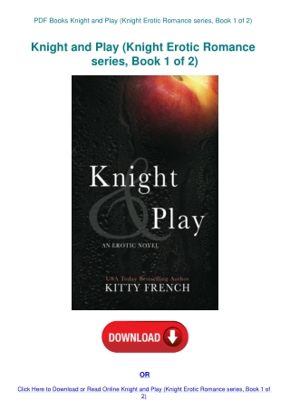 PDF Books Knight and Play (Knight Erotic Romance series  Book 1 of 2)