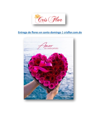 Entrega de flores en santo domingo | crisflor.com.do