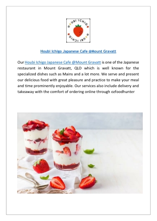 Houbi Ichigo Japanese Cafe at Mount Gravatt | Order Online