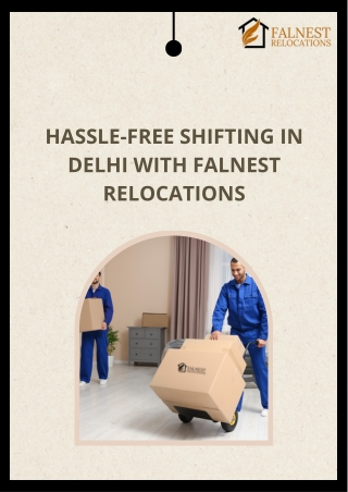 hassle free shifting in delhi with falnest