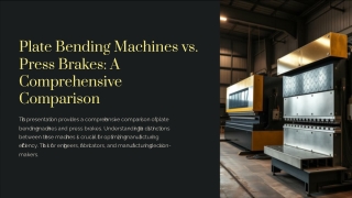 Plate Bending Machines vs. Press Brakes: A Comprehensive Comparison