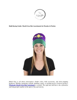 Bulk Buying Guide Mardi Gras Hat Assortments for Parades & Parties