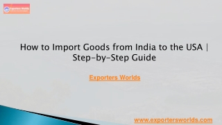How to Import Goods from India to the USA - Step-by-Step Guide