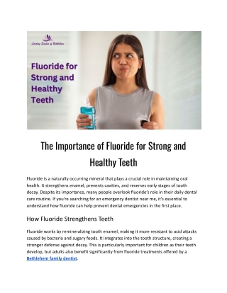 The Importance of Fluoride for Strong and Healthy Teeth