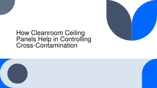 How Cleanroom Ceiling Panels Help in Controlling Cross-Contamination