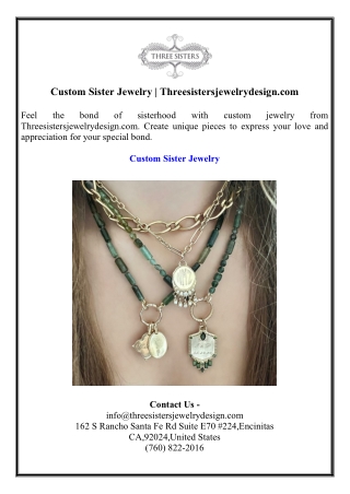 Custom Sister Jewelry  Threesistersjewelrydesign.com