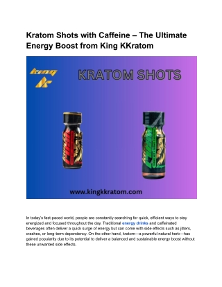 Kratom Shots with Caffeine – The Ultimate Energy Boost from King KKratom