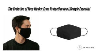 The Evolution of Face Masks: From Protection to a Lifestyle Essential