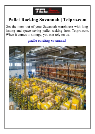 Pallet Racking Savannah  Tclpro.com