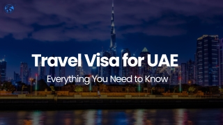 Top Tips for Securing Your Travel Visa UAE