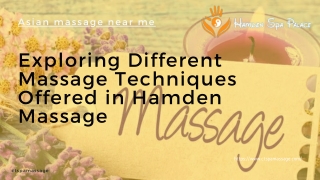 Exploring Different Massage Techniques Offered in Hamden Massage