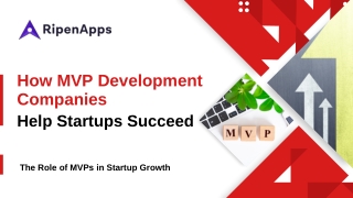 How MVP Development Companies Help Startups Succeed