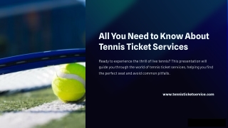 All You Need to Know About Tennis Ticket Services