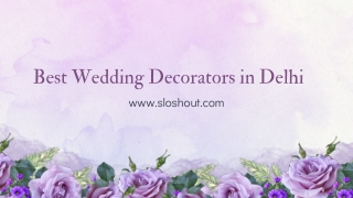 Best Wedding Decorators in Delhi | Sloshout