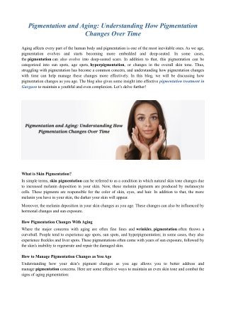 Pigmentation and Aging: Understanding How Pigmentation Changes Over Time